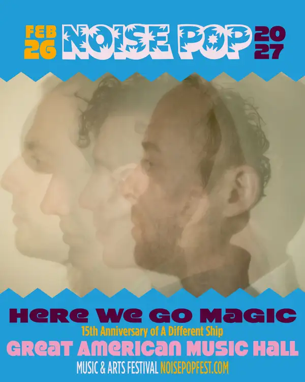 Flyer for Here We Go Magic - 15th Anniversary of A Different Ship