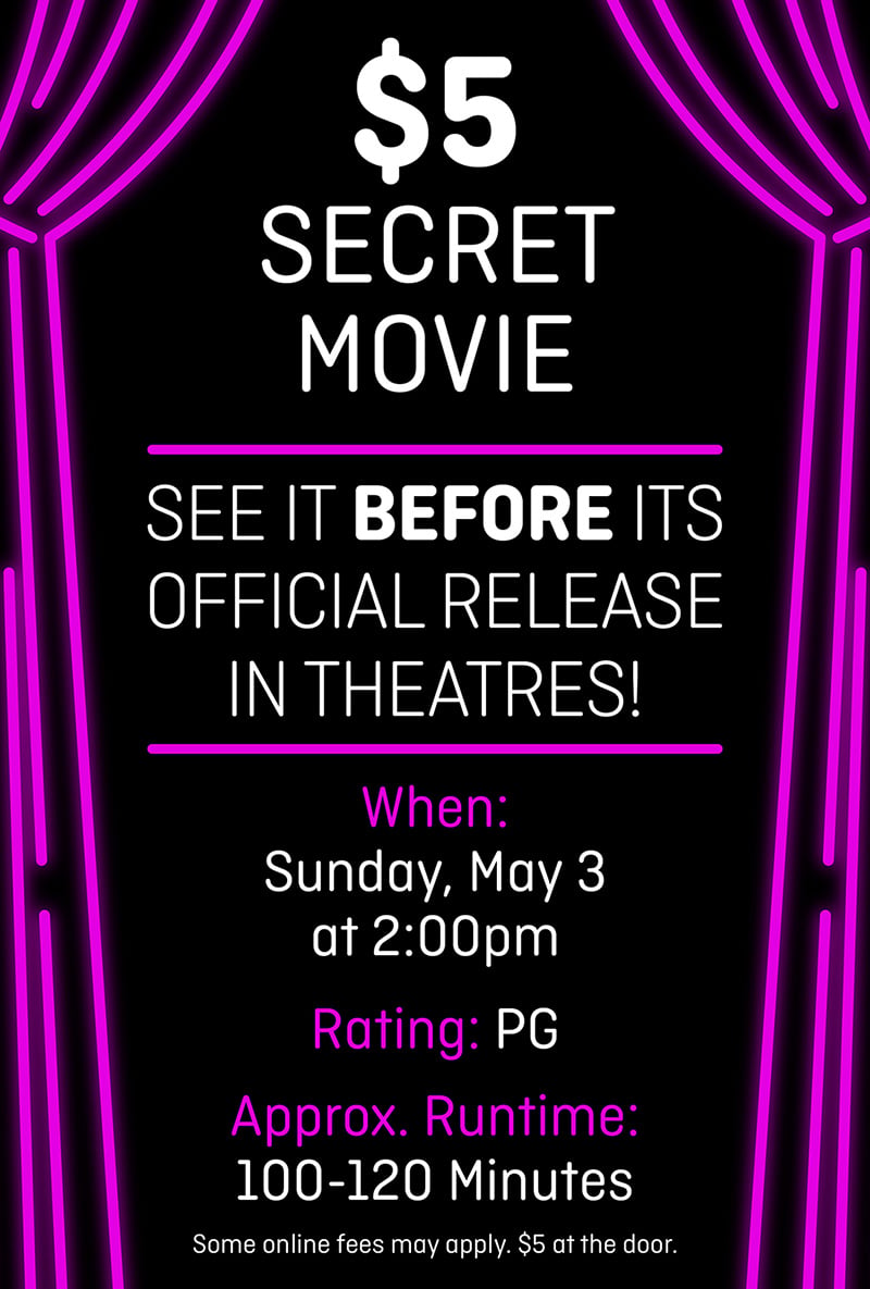 Poster for $5 SECRET MOVIE 5/3/26