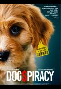 Poster for Dog$piracy