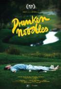 Poster for Drunken Noodles