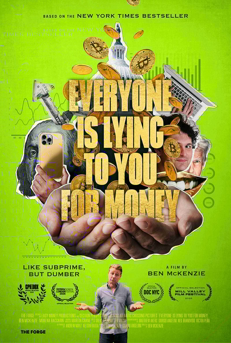 Poster for Everyone Is Lying To You For Money