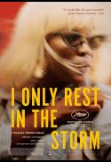 Poster for I Only Rest in the Storm