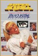 Poster for Media Meltdown: Super Xuxa contra Baixo Astral