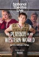 Poster for National Theatre Live: The Playboy of the Western