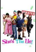 Poster for She's the He!