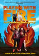Poster for Playing with Fire: An Ecosexual Emergency
