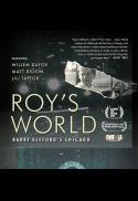 Poster for Roy’s World: Barry Gifford’s Chicago